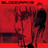 Bloodrave - Single
