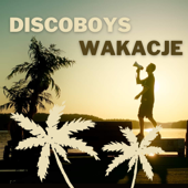 Wakacje - Discoboys Cover Art