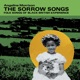 THE SORROW SONGS - FOLK SONGS OF BLACK cover art