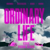 Ordinary Life (feat. Wiz Khalifa) [KDDK Phonk Remix] artwork