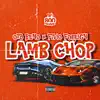 Lamb Chop (feat. Fivio Foreign) - Single album lyrics, reviews, download