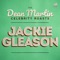 Gene Kelly Roasts Jackie Gleason - Gene Kelly & Dean Martin lyrics