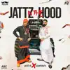 Jattz N the Hood - Single album lyrics, reviews, download