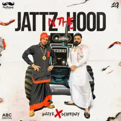 Jattz N the Hood - Single by DesiFrenzy & Jazzy B album reviews, ratings, credits