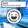 Stream & download Melody in My House - Single