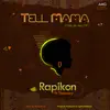 Tell Mama (We Go Dey Ok) (feat. Therapy) - Single album lyrics, reviews, download