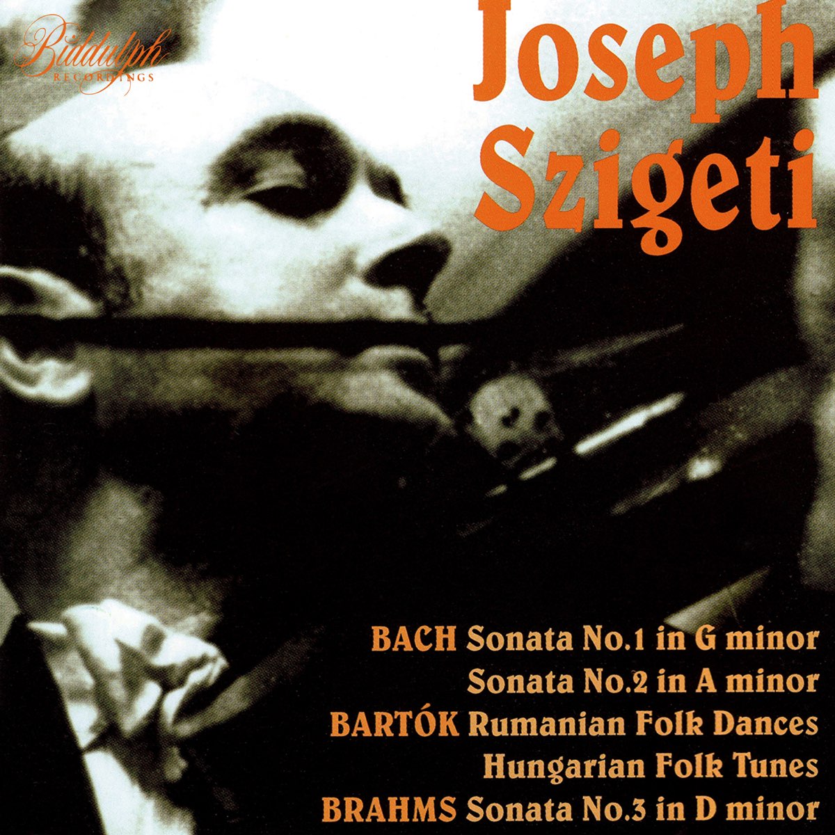 ‎J.S. Bach, Bartók & Brahms: Violin Works by Joseph Szigeti on Apple Music
