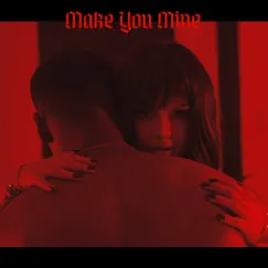 Make You Mine - Single by Big Mood & VARSHAVINN album reviews, ratings, credits