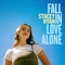 Fall In Love Alone cover