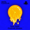 Cuando Queso - Single