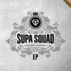 Supa Squad EP