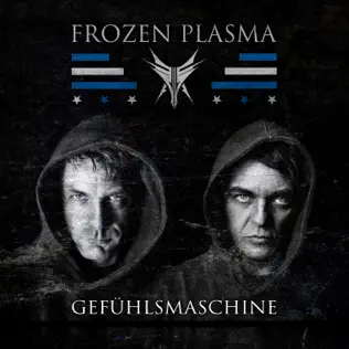 ladda ner album Frozen Plasma - Gefühlsmaschine