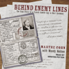 Behind Enemy Lines : The True Story of a French Jewish Spy in Nazi Germany - Marthe Cohn