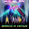 Barco a Venus (En Vivo) - Single album lyrics, reviews, download