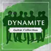 Dynamite Guitar Collection album lyrics, reviews, download