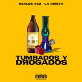 Tumbados Y Drogados artwork