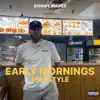 Early Mornings Freestyle - Single album lyrics, reviews, download