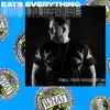 Stream & download Eats Will Tell You What It Is (DJ Mix)