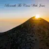 Beneath the Cross With Jesus album lyrics, reviews, download