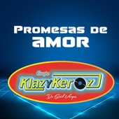 Klazykeroz - Promesas de amor