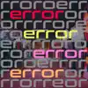 Error - Single album lyrics, reviews, download