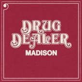 Drugdealer - Madison