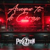 Aunque Te de Coraje - Single