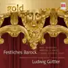 Ludwig Güttler (Festliches Barock) album lyrics, reviews, download