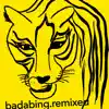 Stream & download Badabing Remixed - Single