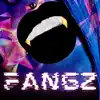 Fangz - Single album lyrics, reviews, download