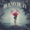 Dueño de Ti - Single