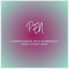 I Wanna Dance with Somebody / Don't Start Now - Single