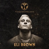 Tomorrowland 2022: Eli Brown at Crystal Garden, Weekend 2 (DJ Mix) artwork