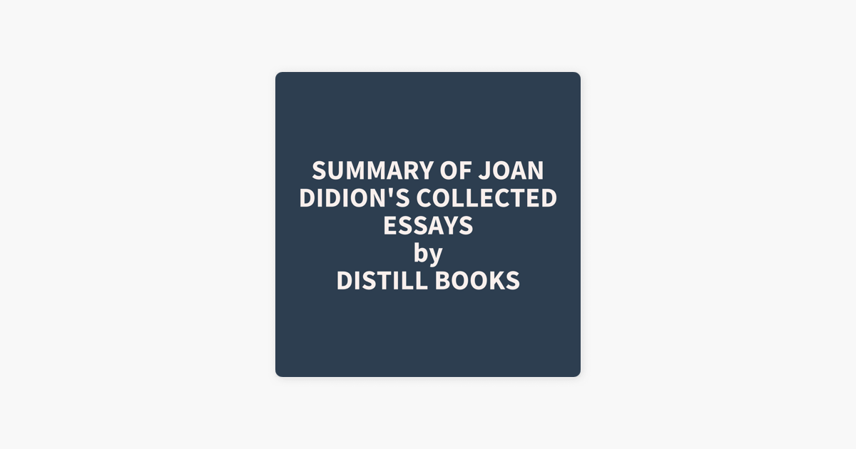 joan didion collected essays