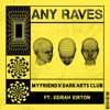 Keirah Kirton - Any Raves