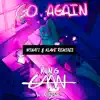 Stream & download Go Again (Remixes) [feat. ELYSA] - Single