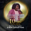 Todah Music 10 Anos, Ao Vivo: Vigília o Bom Samaritano - EP