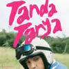 Tanda Tanya - Single album lyrics, reviews, download