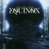 Equinox - Single, 2024