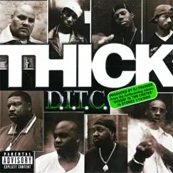 Thick (feat. A.G., Big L & O.C.) [Environmentally Friendly Version] Song Lyrics