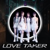 LOVE TAKER - Single