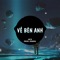 Về Bên Anh (SinKra Remix) artwork