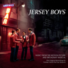 Jersey Boys (Music From the Motion Picture and Broadway Musical) - Jersey Boys