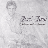 El Príncipe Con Trío, Vol. 2 - José José