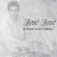 El Príncipe Con Trío, Vol. 2 by José José album reviews, ratings, credits
