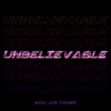UNBELIEVABLE - Single, 2022