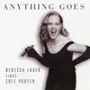 Anything Goes, Rebecca Luker Sings Cole Porter album lyrics, reviews, download