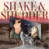 Shake & Shudder - EP