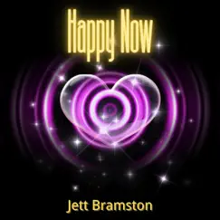 Happy Now - EP by Jett Bramston album reviews, ratings, credits