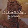 Repárame - Single